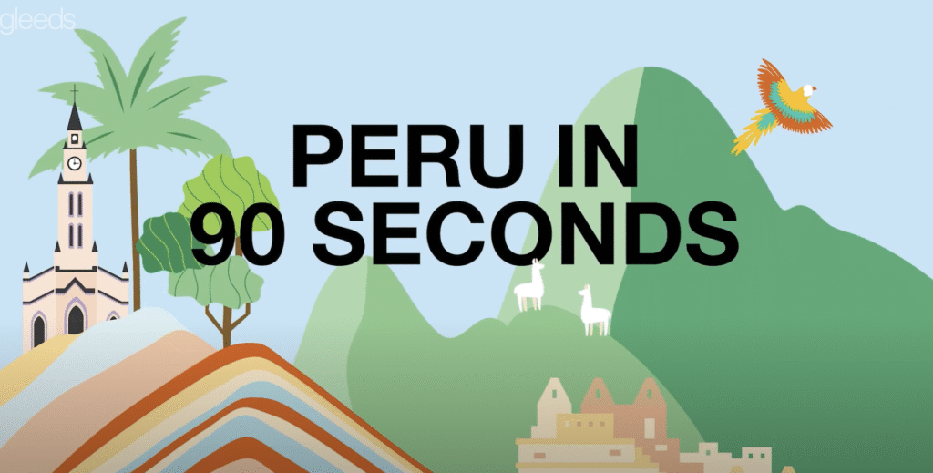 Gleeds 2D animation, Peru in 90 Seconds